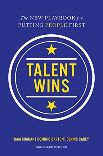 Talent Wins: The New Playbook for Putting People First