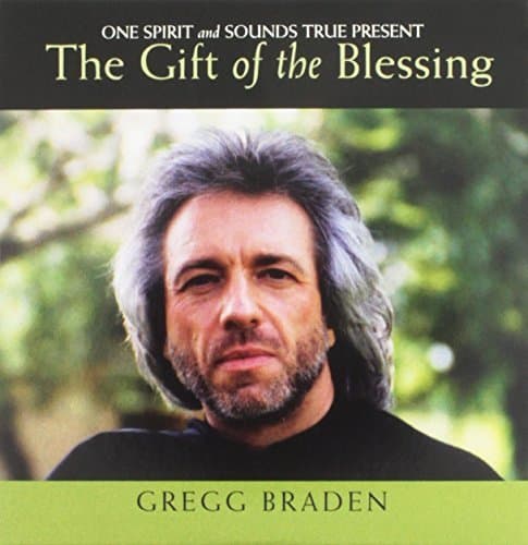 The Gift of the Blessing- One Spirit and Sounds True Present