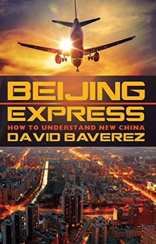 Beijing Express: How To Understand New China