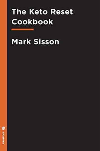 The Keto Reset Diet Cookbook: 150 Low-Carb, High-Fat Ketogenic Recipes to Boost Weight Loss: A Keto Diet Cookbook