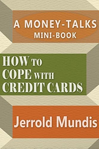 How to Cope with Credit Cards