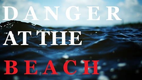 Danger at the Beach