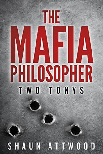 The Mafia Philosopher: Two Tonys