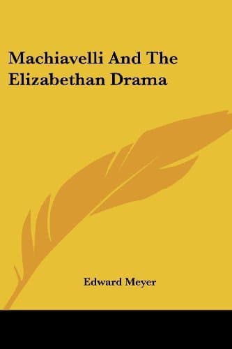 Machiavelli And The Elizabethan Drama