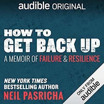 How to Get Back Up: A Memoir of Failure & Resilience