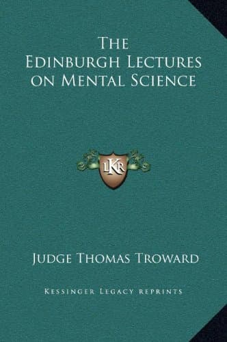 The Edinburgh Lectures on Mental Science