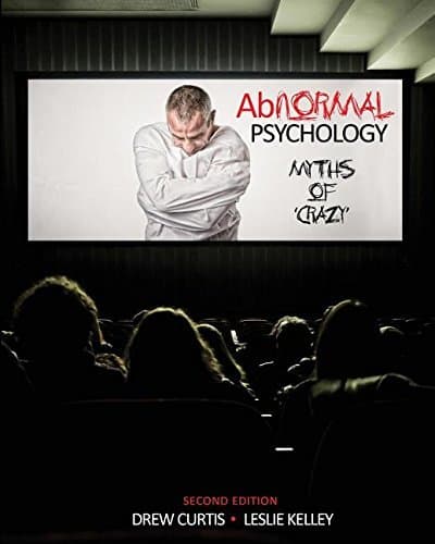 Abnormal Psychology: Myths of 'Crazy'