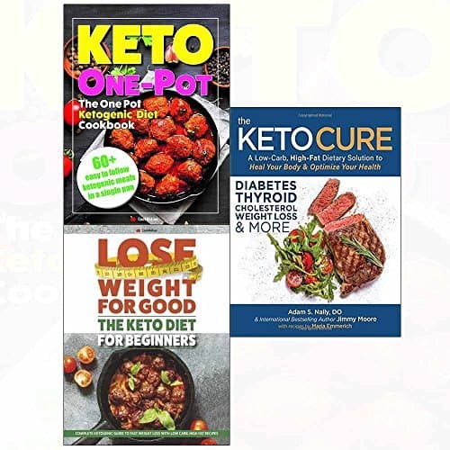 Keto cure and diet for beginners and one pot ketogenic cookbook 3 books collection set