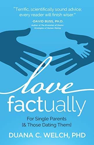 Love Factually for Single Parents: [& Those Dating Them]