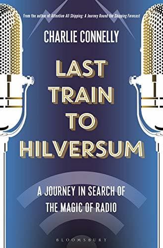 Last Train To Hilversum