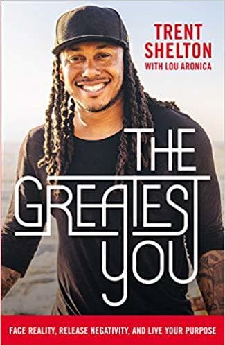 The Greatest You: Face Reality, Release Negativity, and Live Your Purpose