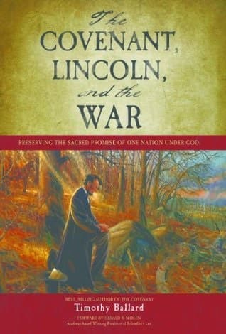 The Covenant, Lincoln, and the War