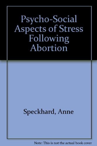 Psycho-Social Aspects of Stress Following Abortion