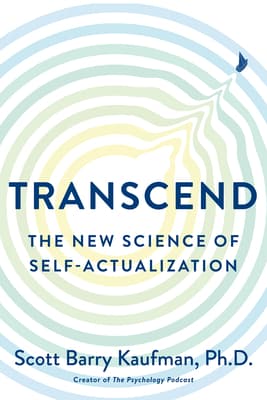 Transcend: The New Science of Self-Actualization