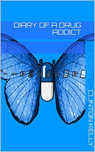 Diary of a Drug Addict