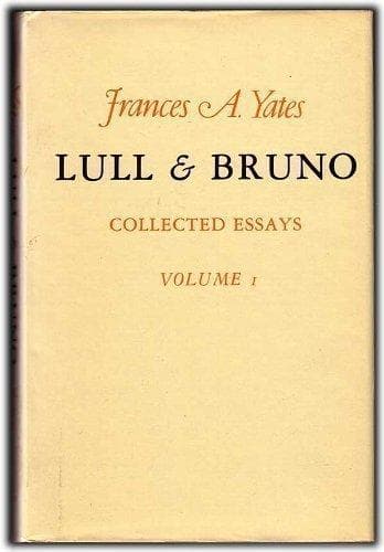 Lull and Bruno: Collected Essays, Volume 1