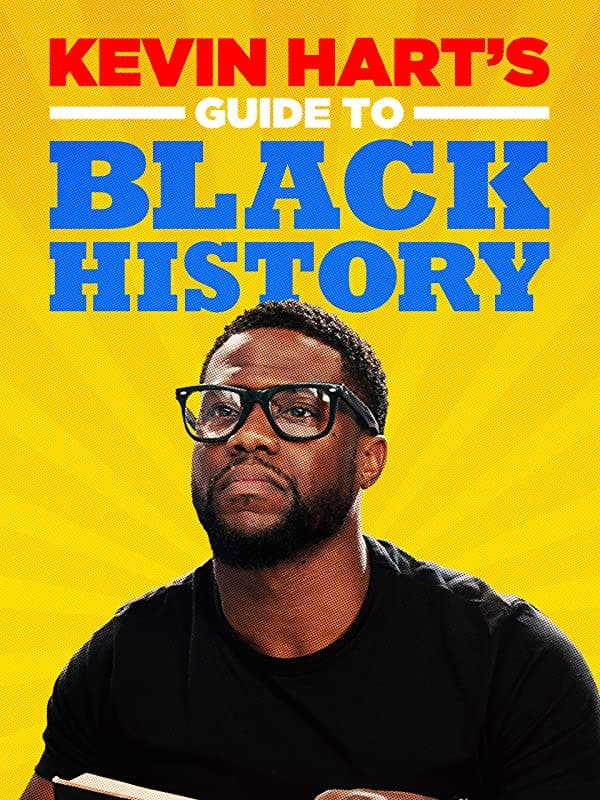 Kevin Hart's Guide to Black History
