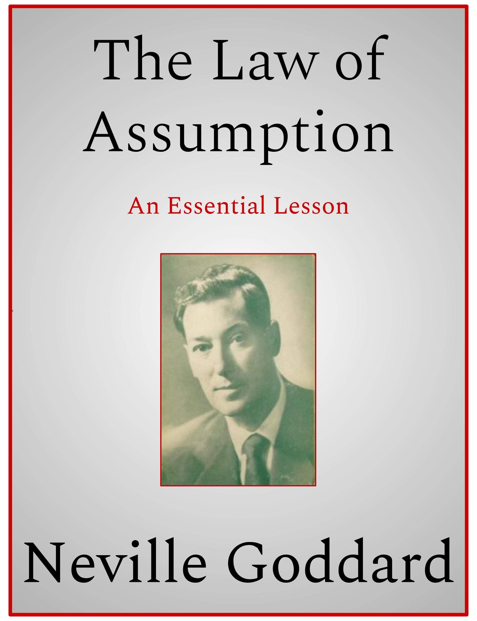 The Law of Assumption