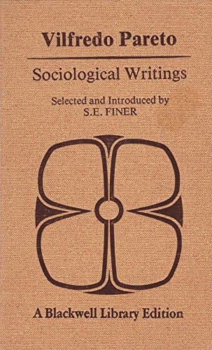 Vilfredo Pareto: Sociological Writings
