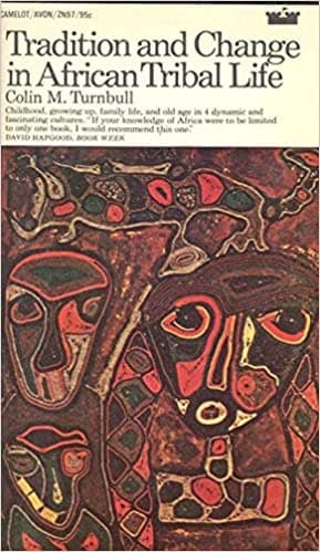 Tradition and Change in African Tribal Life