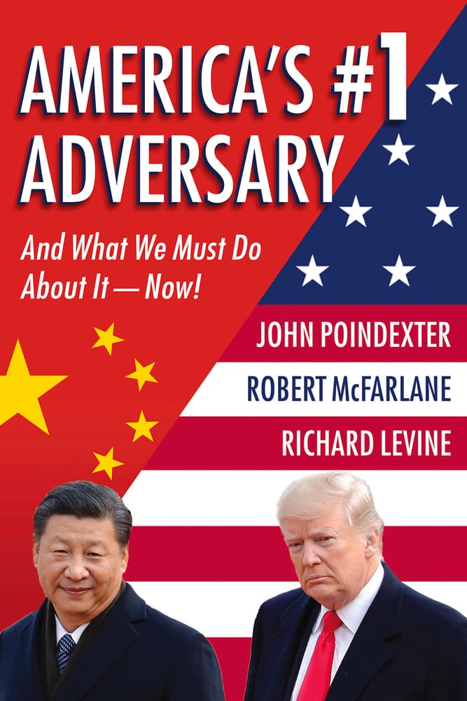 America’s #1 Adversary: And What We Must Do About It – Now!