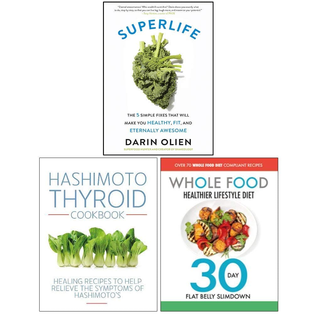 SuperLife, Hashimoto Thyroid Cookbook, The Whole Food Healthier Lifestyle Diet 3 Books Collection Set