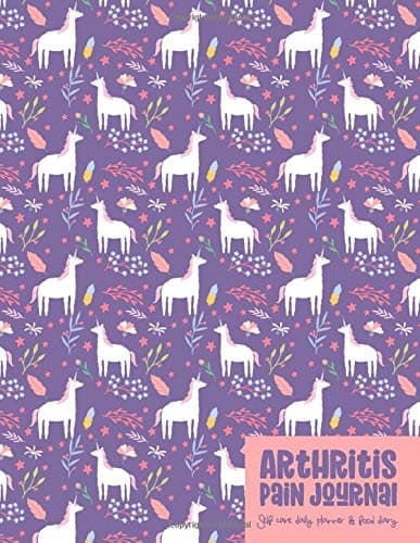 Arthritis Pain Journal: Self Care Daily Planner and Food Diary - Unicorn