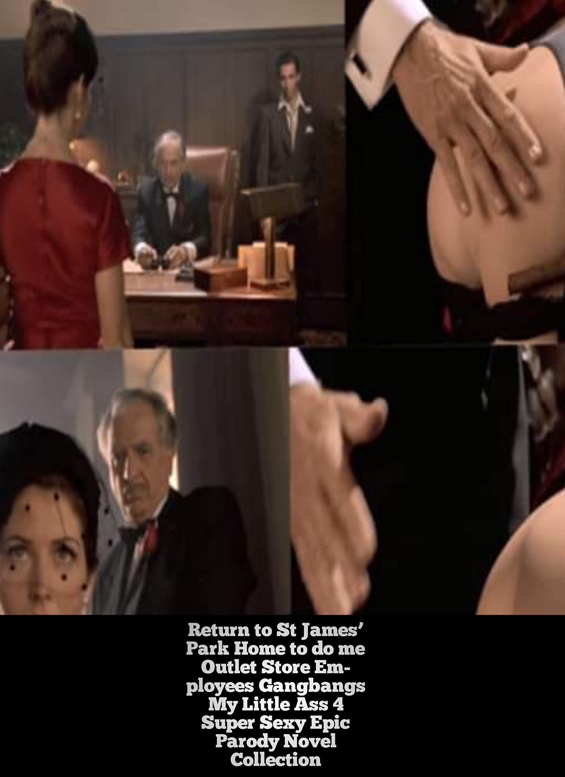 Return to St James’ Park Home to do me: Outlet Store Employees Gangbangs My Little Ass 4 Super Sexy Epic Parody Novel Collection