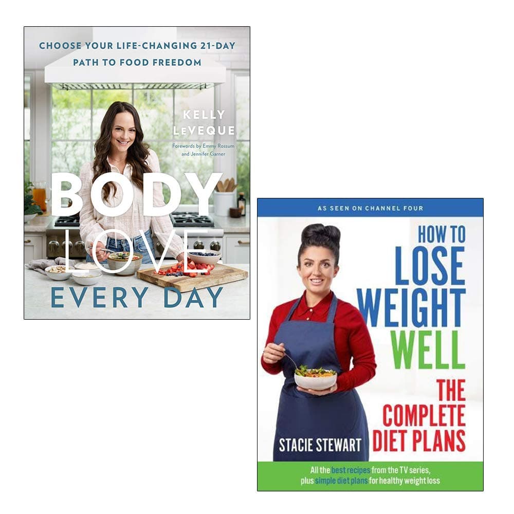 Body Love Every Day [Hardcover], How to Lose Weight Well: The Complete Diet Plans 2 Books Collection Set