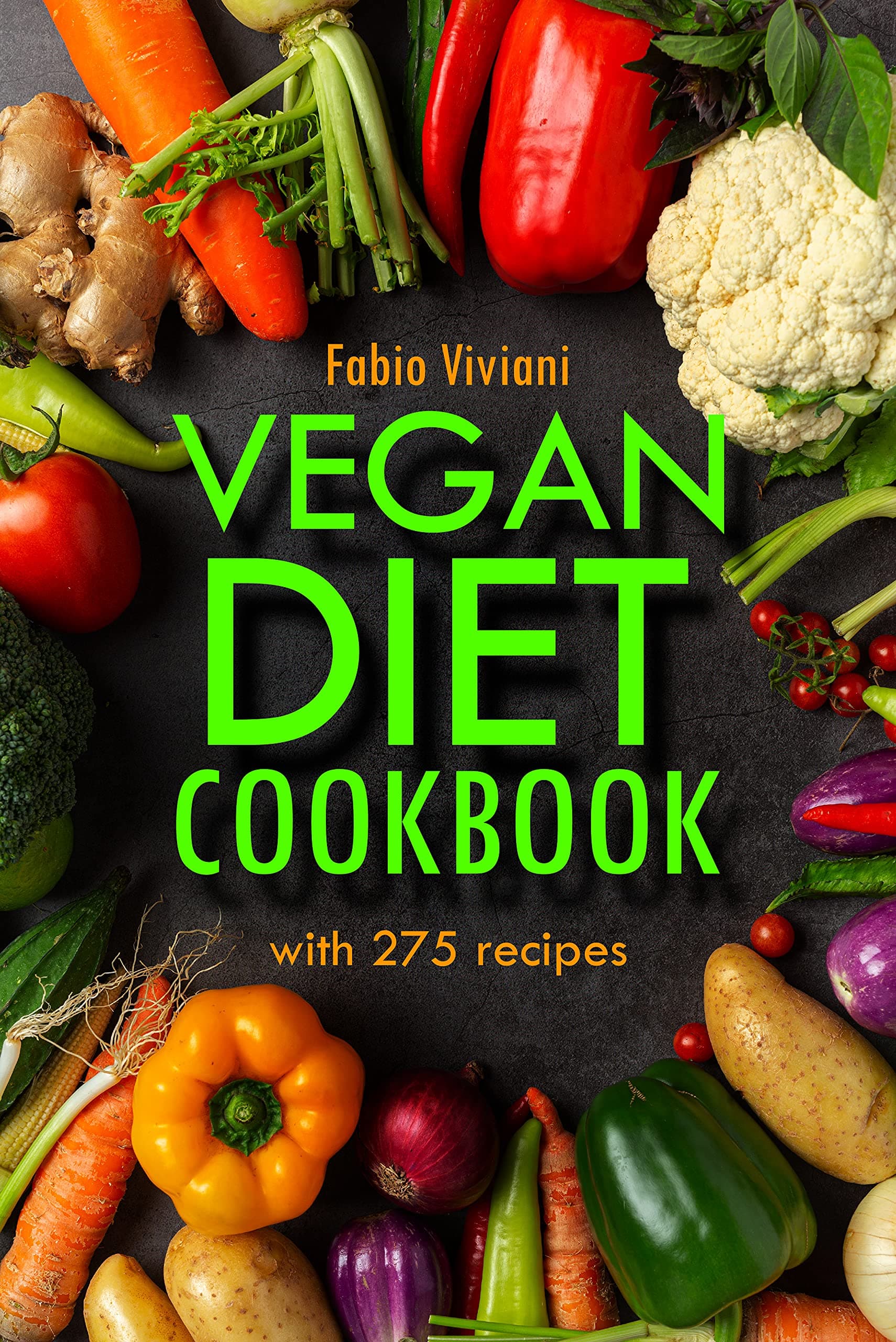 Vegan Diet cookbook : with 275 recipes