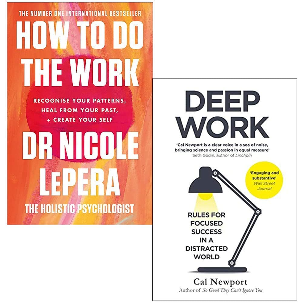 How To Do The Work / Deep Work