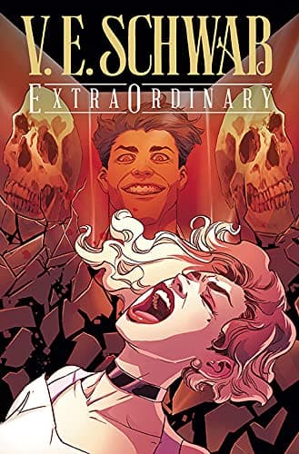 V. E. Schwab's ExtraOrdinary #4