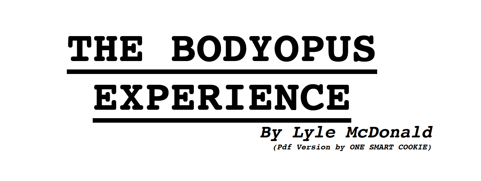 The Bodyopus Experience