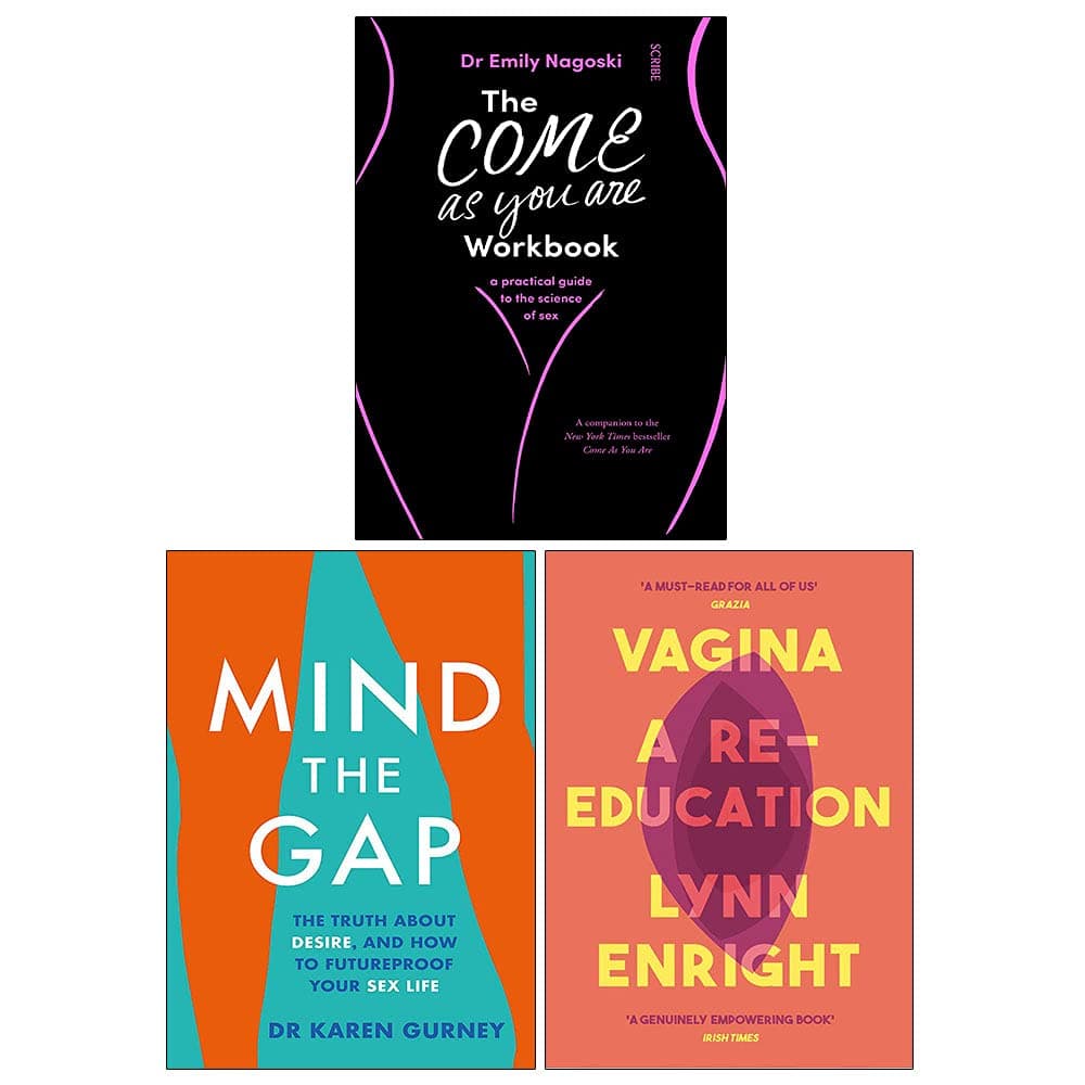The Come As You Are Workbook By Dr Emily Nagoski, Mind The Gap By Dr Karen Gurney & Vagina By Lynn Enright 3 Books Collection Set