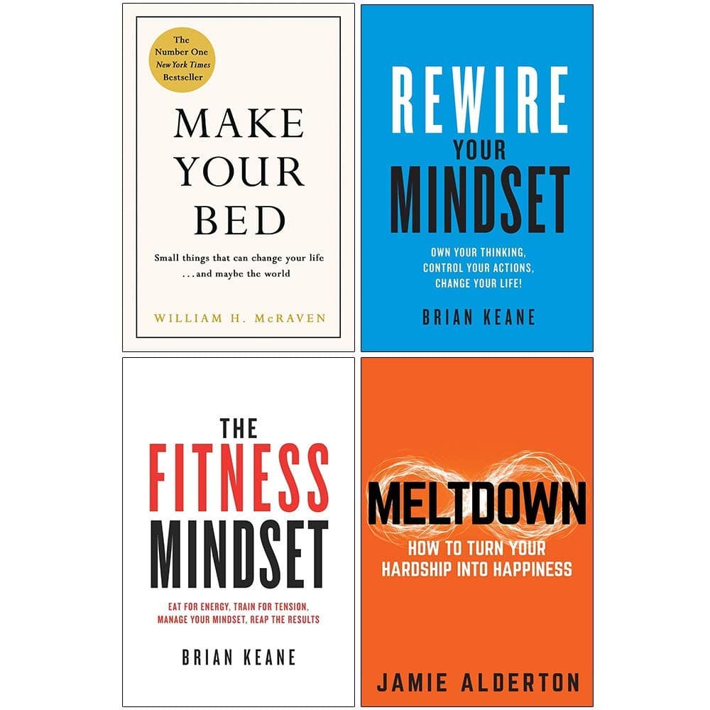 Make Your Bed 10 Life Lessons from a Navy SEAL [Hardcover], Rewire Your Mindset, The Fitness Mindset, Meltdown 4 Books Collection Set