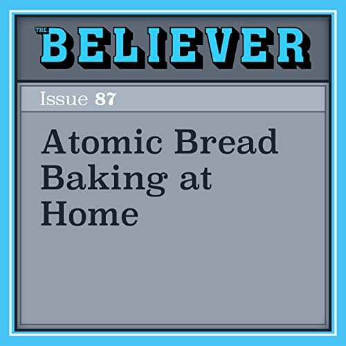 Atomic Bread Baking at Home