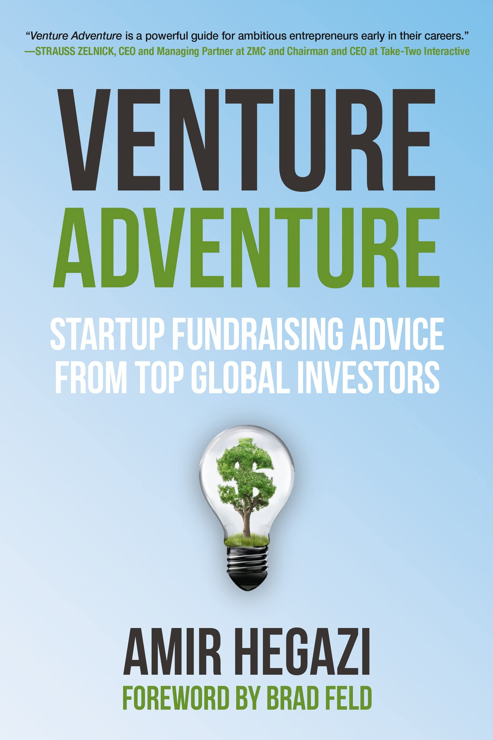 Venture Adventure: Startup Fundraising Advice from Top Global Investors