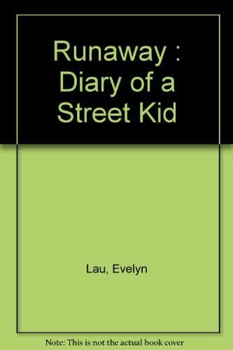 Runaway : Diary of a Street Kid