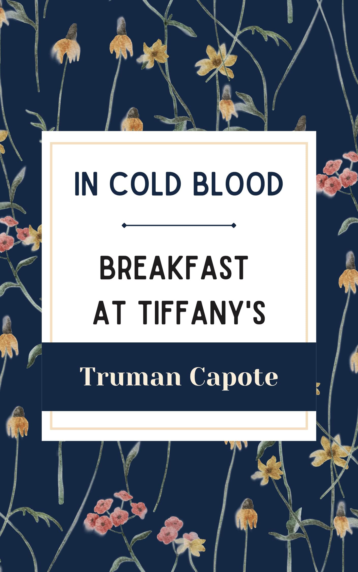 In Cold Blood & Breakfast at Tiffany's