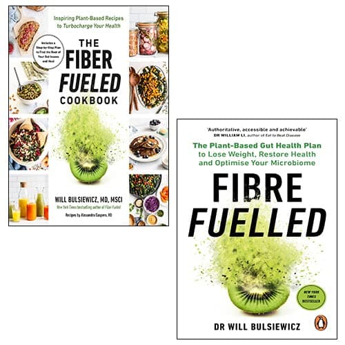 Fibre Fuelled, The Fiber Fueled Cookbook 2 Books Collection Set By Will Bulsiewicz