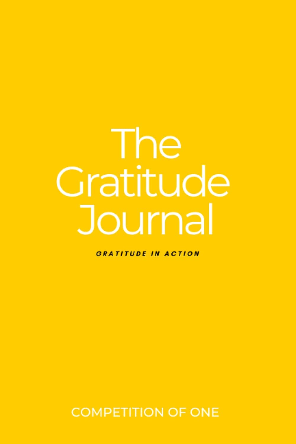 The Gratitude Journal: Gratitude in Action