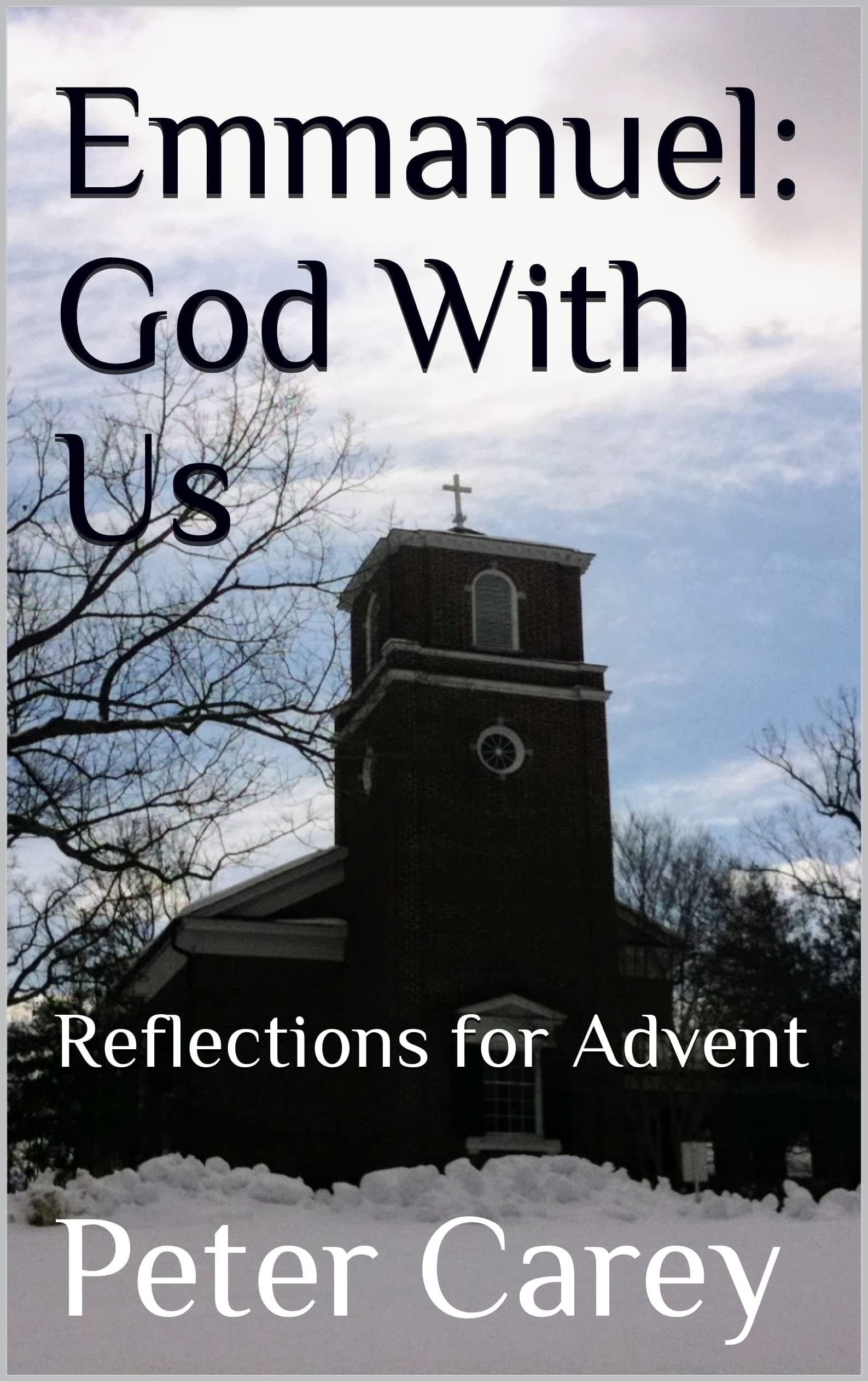 Emmanuel: God With Us: Reflections for Advent