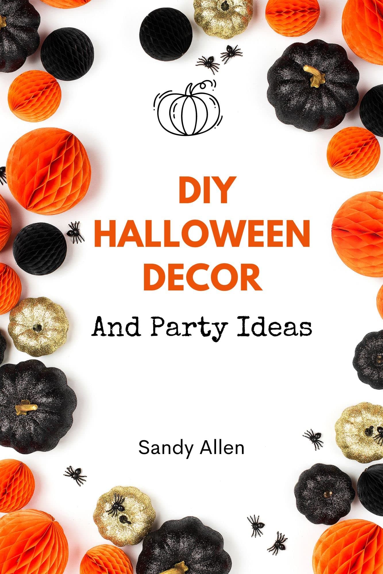 DIY Halloween Decor : And Party Ideas