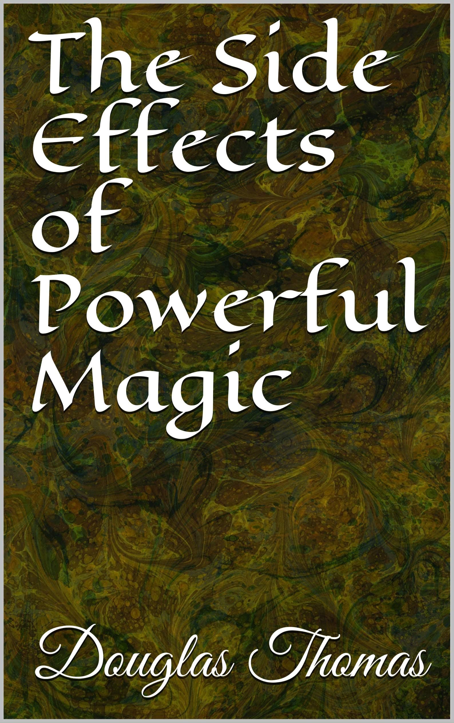 The Side Effects of Powerful Magic