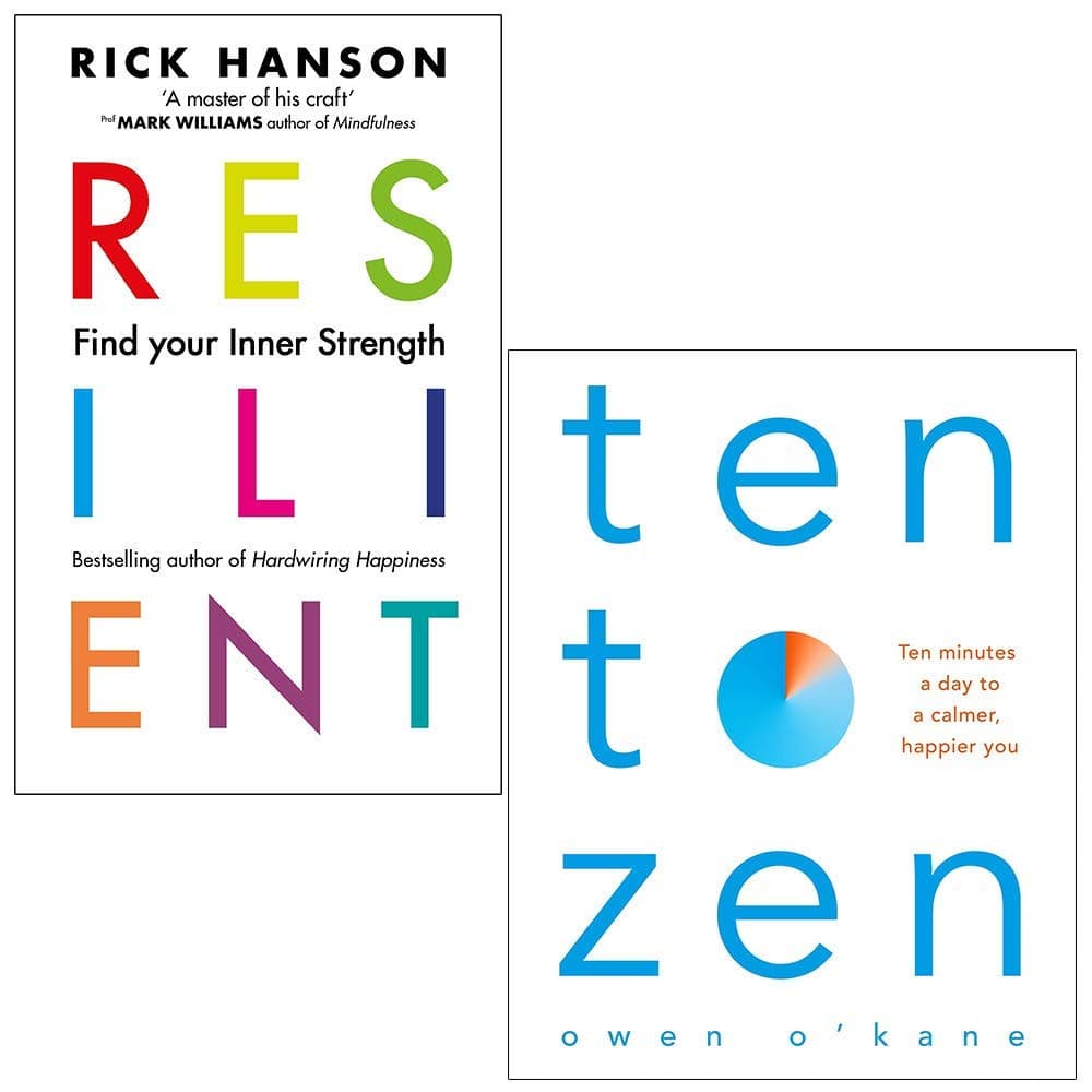 Resilient By Rick Hanson and Ten To Zen By Owen O'kane 2 Books Collection Set
