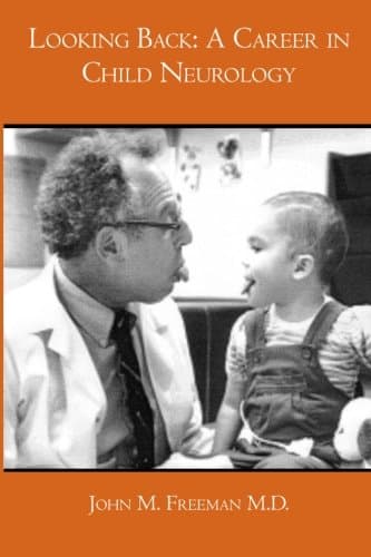 Looking Back: A Career in Child Neurology