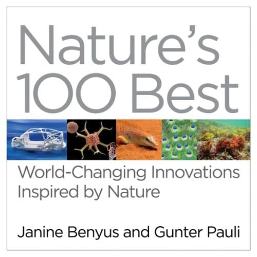 Nature's 100 Best: World-changing Innovations Inspired by Nature