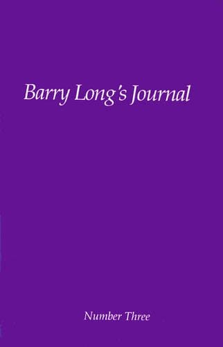 Barry Long's Journal: Mystery of Life and the Karma of Living (Barry Long's Journal)