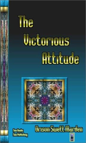 The Victorious Attitude