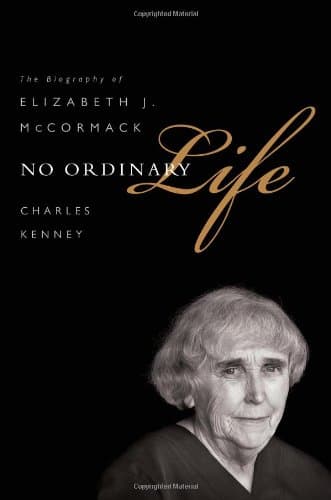 No Ordinary Life: The Biography of Elizabeth J. McCormack